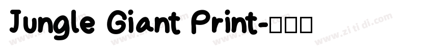 Jungle Giant Print字体转换